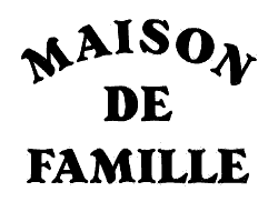 MAISON DE FAMILLE