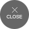 CLOSE